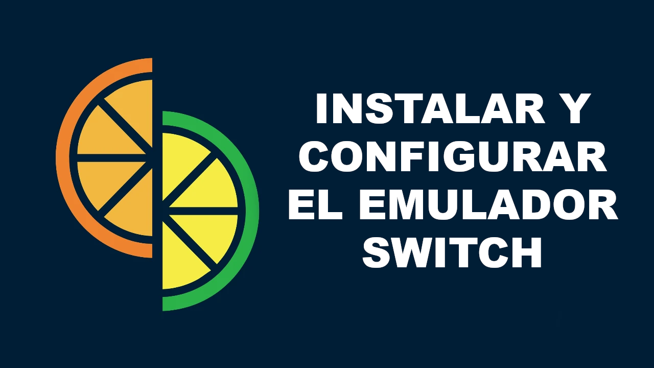 Citron: Emulador de Switch para PC y Android, ¡configúralo ya!