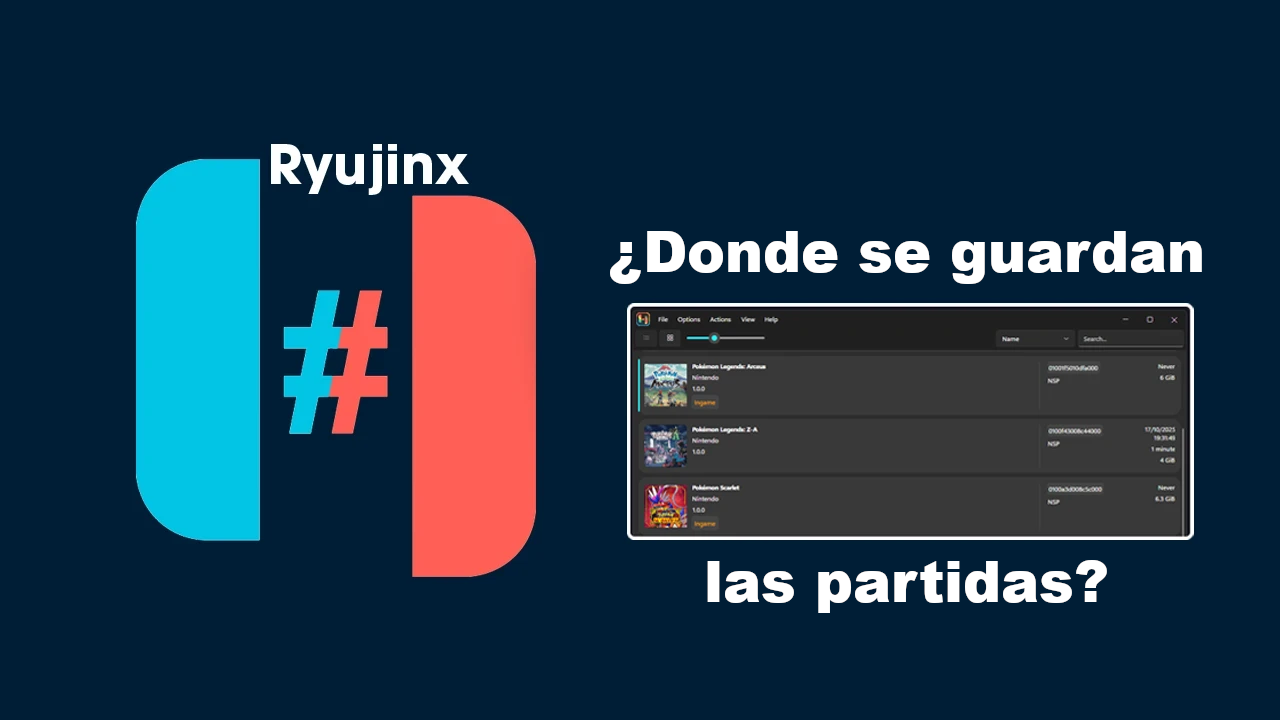Partidas Guardadas en Ryujinx: Cómo Localizarlas y Respaldarlas