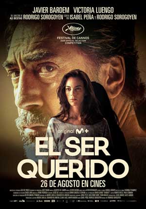 El Ser Querido: Javier Bardem y Victoria Luengo en Drama Impactante