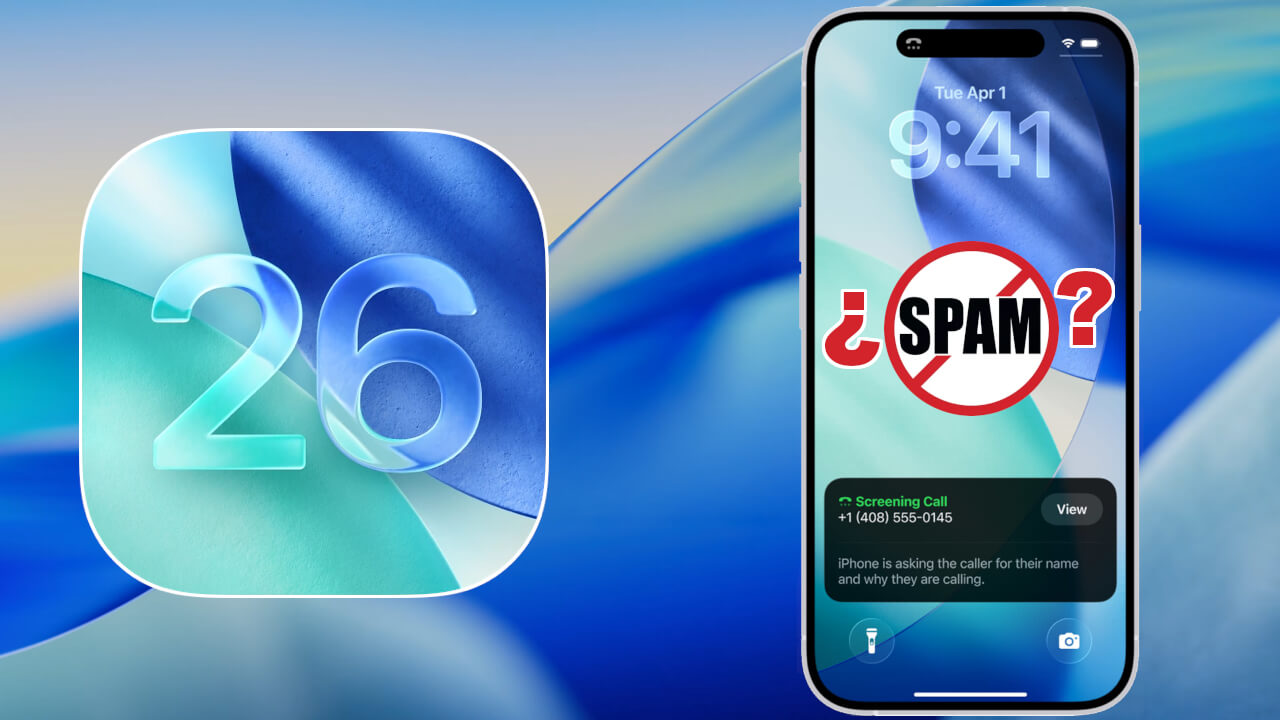 Filtro de Llamadas en iOS 26: Elimina el Spam en tu iPhone