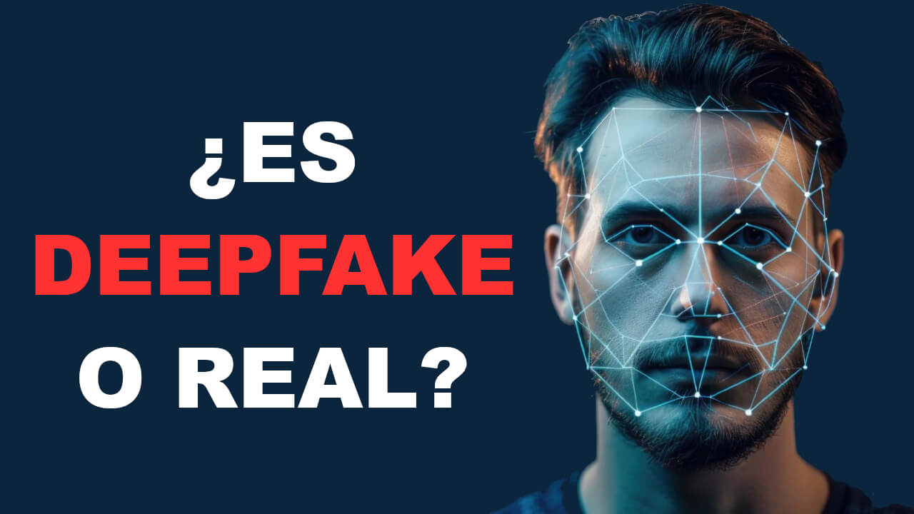 Deepfakes en redes sociales: cómo detectarlos y protegerte