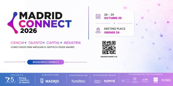 Madrid Connect: Inscripciones abiertas para ciencia e inversión deep tech